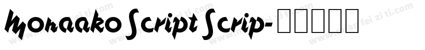 Monaako Script Scrip字体转换